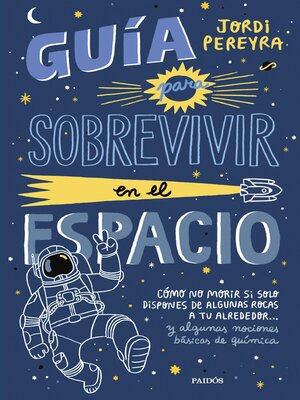 cover image of Guía para sobrevivir en el espacio